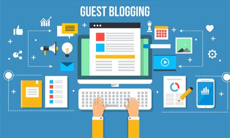  Guest Blogging on Esteemed Websites in Your Industry 