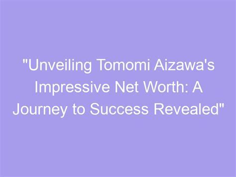 A Deeper Insight into Tomomi Morie's Financial Success