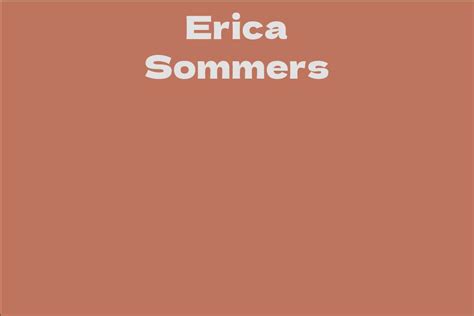 A Glimpse into the Extraordinary Journey of Erica Sommers