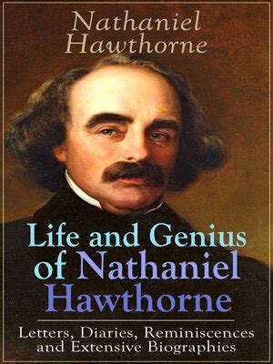 A Journey through the Life and Literary Genius of Nathaniel Hawthorne