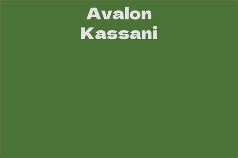 Achievements and Awards: Recognitions in Avalon Kassani's Career