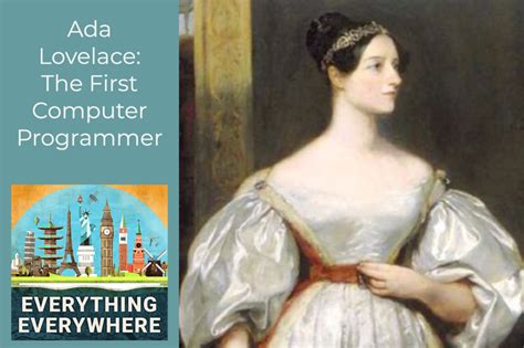 Ada Lovelace: Uncovering the Person Behind the Numbers