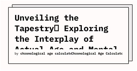 Age: Unveiling the Chronological Journey of Misa Chiang