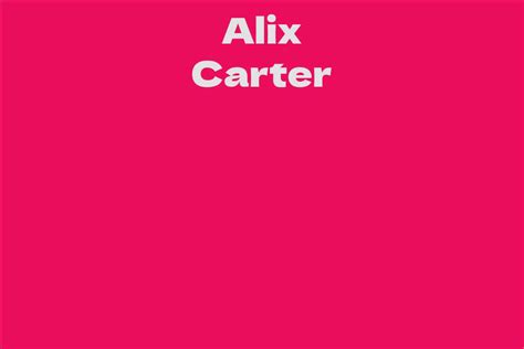 Alix Carter Background