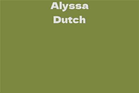 Alyssa Dutch - Background Story