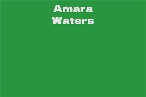 Amara Waters' Age: A Glimpse into Her Youthful Years