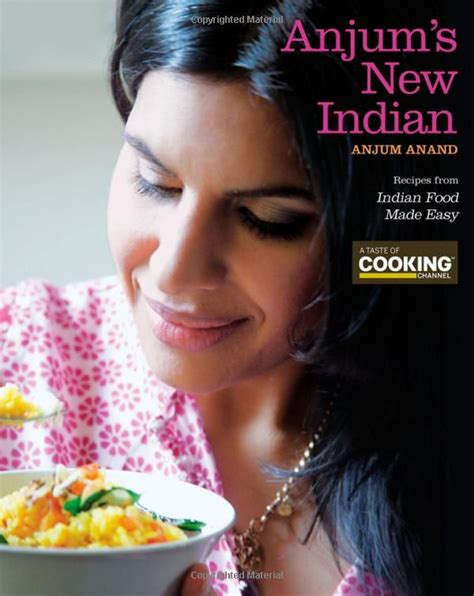 Anjum Anand: A Pioneer in Modern Indian Cuisine