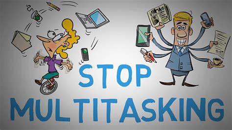 Avoid Multitasking: Focus on One Task at a Time