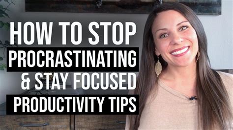 Avoid Procrastination and Stay Focused