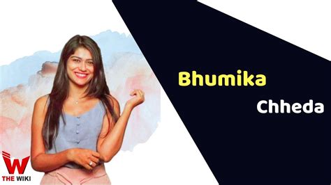 Bhumika Chheda: A Rising Star in the Entertainment Industry