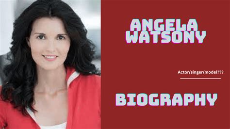 Biographical Insights into Angela Watson