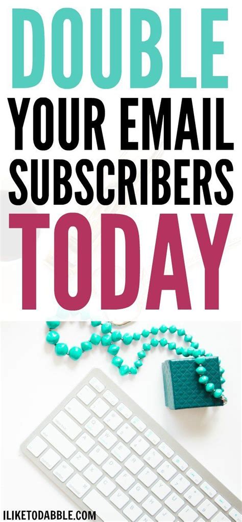 Building and Growing Your Email Subscriber List