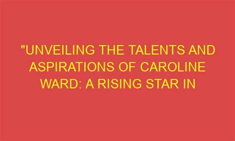 Career Beginnings: Unveiling the Talents of a Rising Star