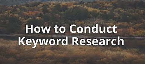 Conduct Comprehensive Keyword Research