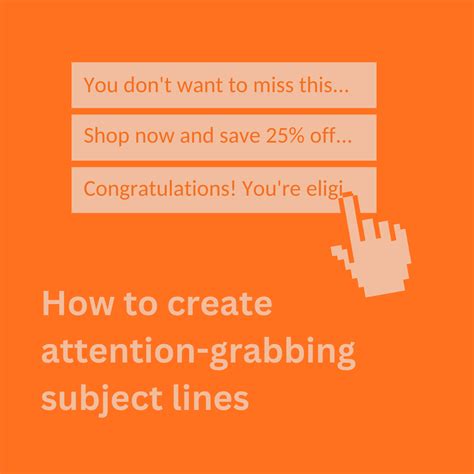 Crafting Attention-Grabbing Subject Lines