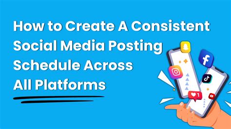 Creating a Consistent Posting Schedule