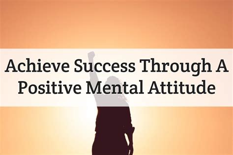 Cultivate a Positive Attitude to Achieve Success