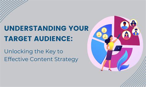 Defining Your Target Audience: Unlocking the Key to Effective Communication