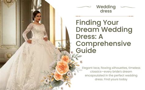 Discovering Your Dream Bridal Gown: A Comprehensive Manual