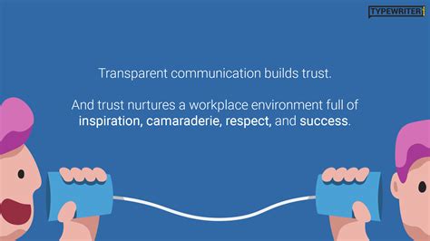 Enhancing Collaboration through Open and Transparent Communication