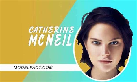 Exploring Catherine McNeil's Age and Personal Life