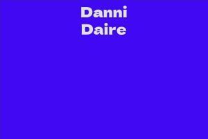 Exploring Danni Daire's Impressive Height, Figure, and Physical Attributes