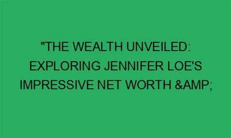 Financial Success: The Impressive Wealth of Heather Huntley