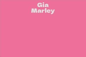 Gia Marley's Net Worth: A Closer Look