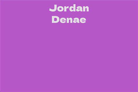 Inspiring Millions: Jordan Denae's Positive Impact on Fans and Followers