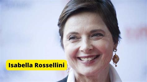 Isabella Rossellini's Personal Life: Relationships and Family