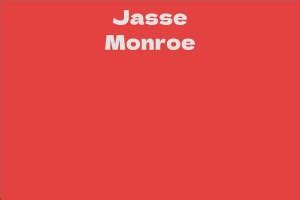 Jasse Monroe's Path to Success and Career Achievements