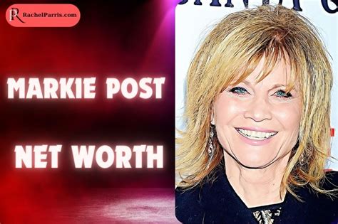 Markie Post's Financial Success and Wealth Unveiled