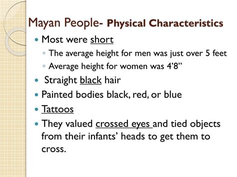 Maya's Height and Physical Appearance