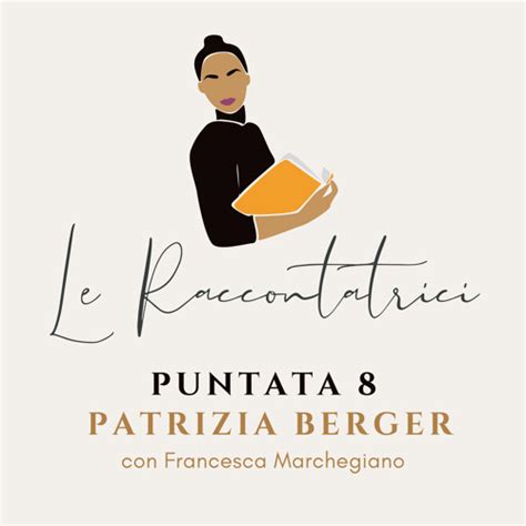 Meet Patrizia Berger: A Fascinating Journey Through her Life