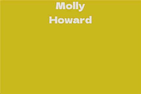 Molly Howard's Net Worth in the Spotlight