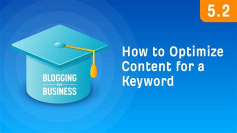 Optimize Your Content with Targeted Keywords