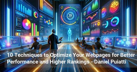 Optimize Your Website: Crucial Techniques for Attaining Higher Rankings