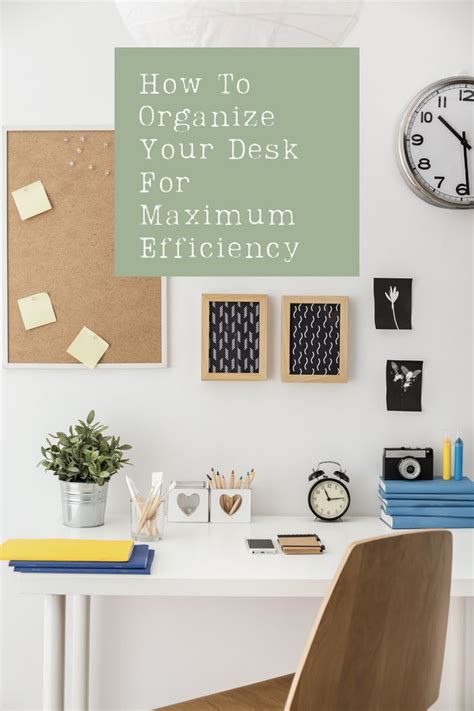 Organize Your Workspace for Maximum Effectiveness