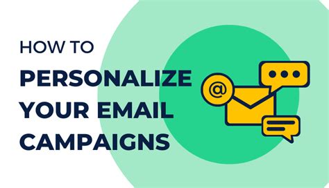 Personalizing Your Emails to Make a Lasting Impression