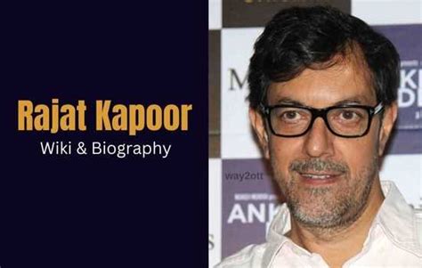 Rajat Kapoor's Net Worth: A Closer Look