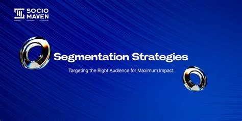 Segmenting Your Audience for Maximum Impact