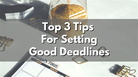 Setting Clear Objectives and Deadlines For Better Time Management