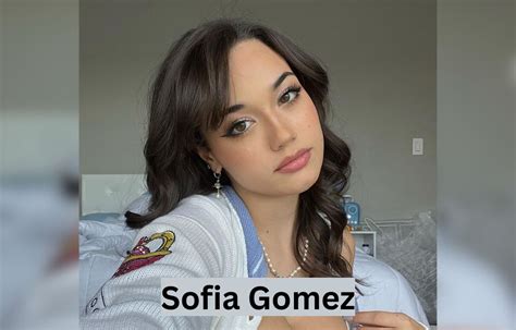 Sofia Gomez: TikTok Sensation