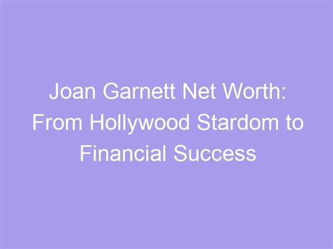 Success, Stardom, and Net Worth