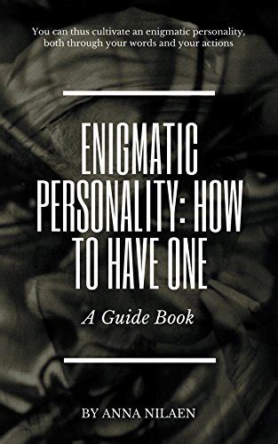 The Enigmatic Personality: Exploring the Intriguing Aspects of Chasen Love