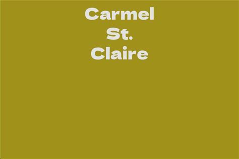 The Journey of Carmel St Claire: From Struggles to Stardom