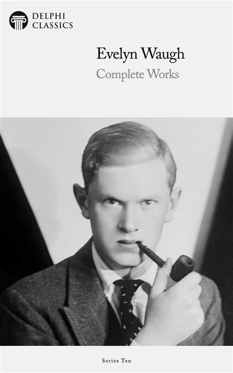 The Life and Times of Evelyn Waugh: A Tale of Contradictions