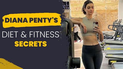 The Secret Behind Diana Penty's Impeccable Physique: Unlocking the Puzzle to Her Fitness Regimen