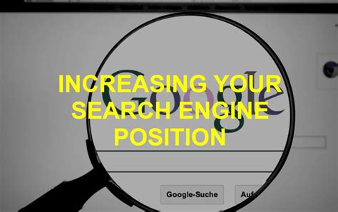 The Significance of Search Engine Position for Your Site