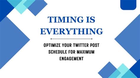 Timing is Key: Optimize Your Posting Schedule for Maximum Engagement